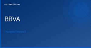 Beneficios del crédito personal BBVA: ¡Consigue el dinero que necesitás ahora!